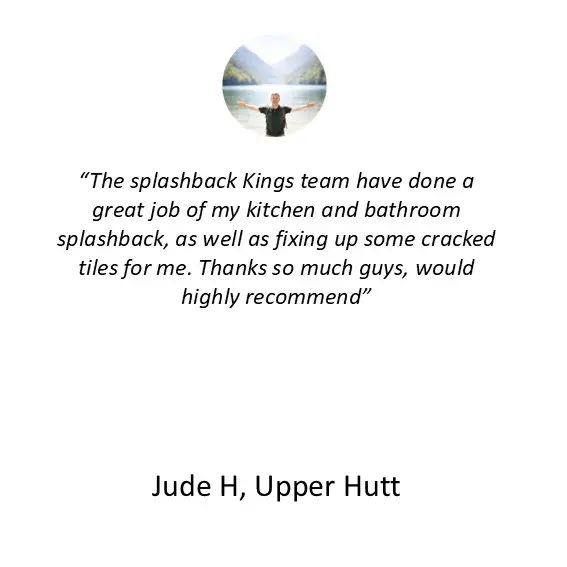 Splashback-Kings-Review-Upper Hutt